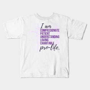 I am Pro Life (purple) Kids T-Shirt